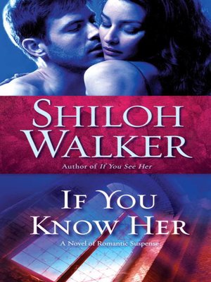 cover image of If You Know Her